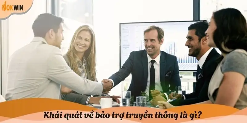 Khái quát về bảo trợ truyền thông là gì