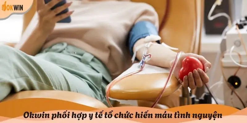 Okwin phối hợp y tế tổ chức hiến máu tình nguyện